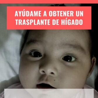 Bebé de seis meses necesita viajar al extranjero para someterse a trasplante de hígado